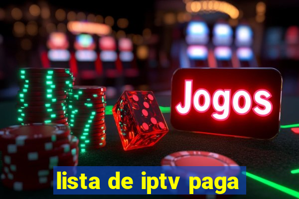 lista de iptv paga